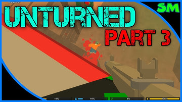Unturned 3.0 Test Branch Series - Part 3 "New Guns!"