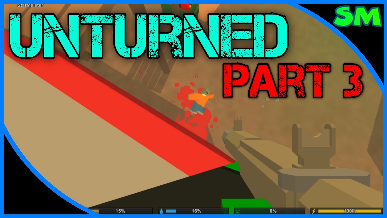 Unturned 3.0 Test Branch Series - Part 3 "New Guns!"