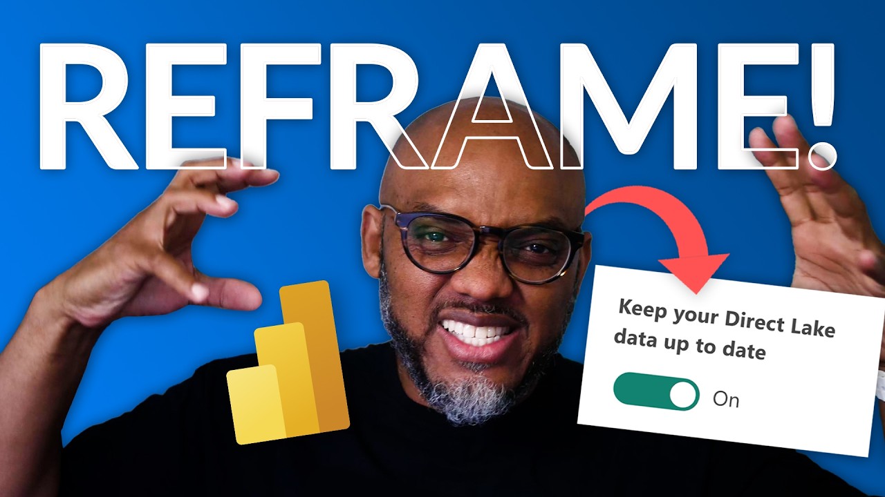 Reframe your Power BI Direct Lake Semantic Model - YouTube