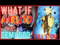 What If Naruto Was A Demi-God?│Full Story│