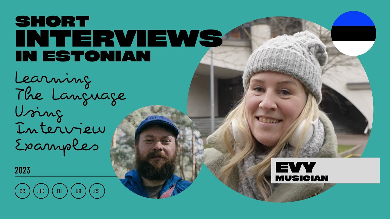 Short interviews. (Estonian language learning project). Evy. - YouTube