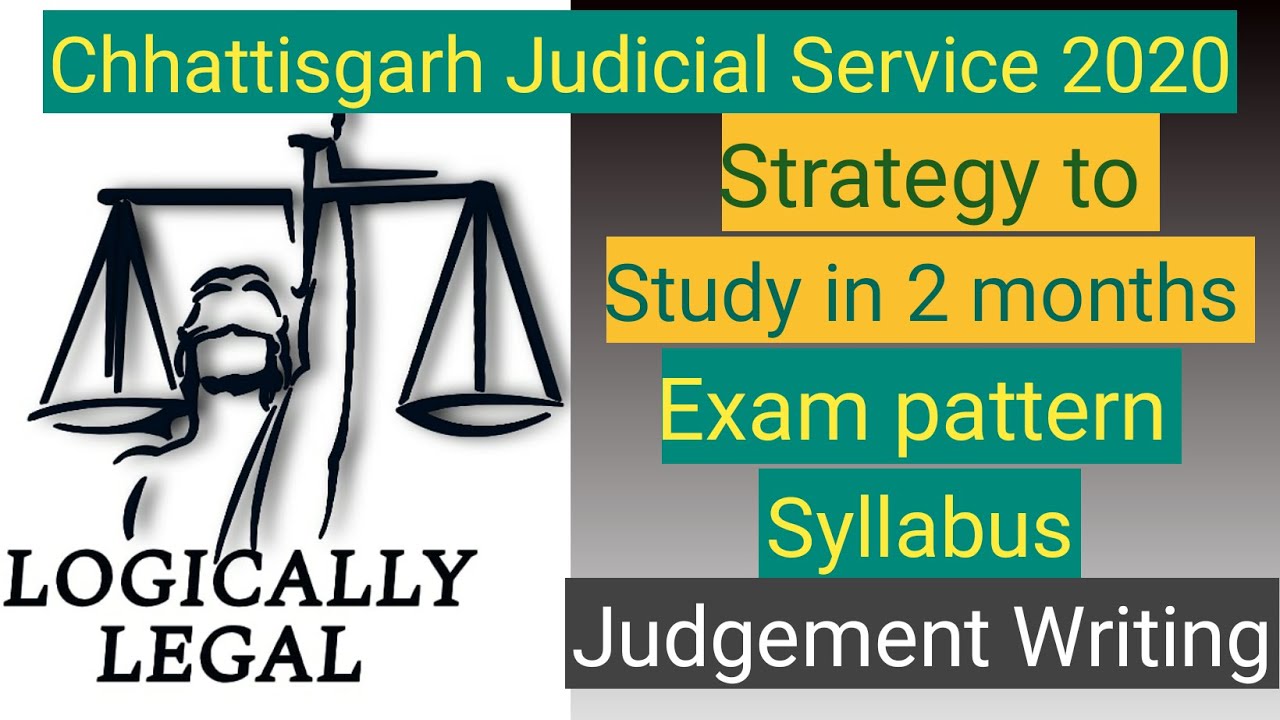 Chhattisgarh civil judge 2020 | 2 months strategy for exam | pattern | syllabus | Judgement writing