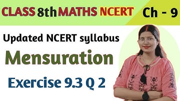 Q 2 , Ex 9.3 - Mensuration - Chapter 9 - Class 8th maths NCERT | maths new syllabus ncert