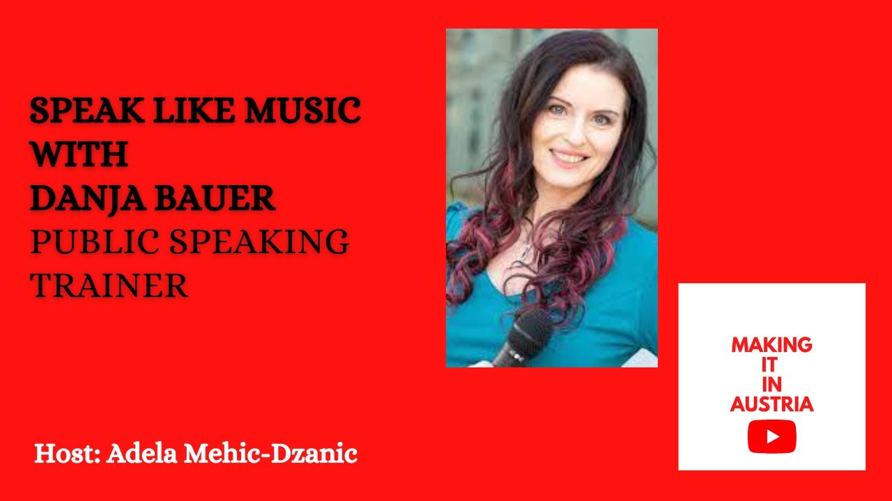 Making it in Austria - Danja Bauer, Speak like Music. Ep. 72