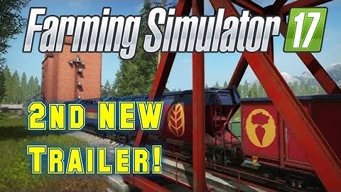 2nd TRAILER: PIGS, TRAIN, and MORE!! MUST WATCH!!!--Farming Simulator 17 (2017)