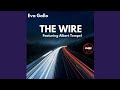 Eva Gallo Feat Albert Tempel The Wire Music Is The Drug mp3