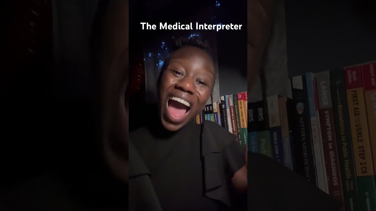 A Lesson From Medical Interpreters