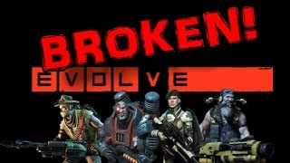 Evolve Is A Broken Mess