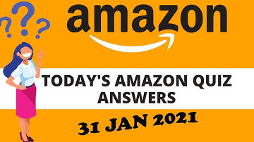 Amazon quiz answers today || 31th January 2021