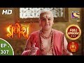 Vighnaharta Ganesh - Ep 307 - Full Episode - 24th October, 2018