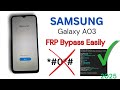Samsung A03 FRP Bypass | Fix *#0*# Not Working Issue