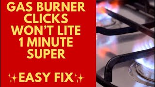 ✨ Gas Stove Clicks But Won’t Light - 1 Minute FIX ✨