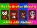 Amos and friends | Fix the broken biscuits #31