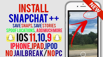 Save Snaps, Save Stories, Spoof Locations And Much MORE! Snapchat ++ On iOS 11,10,9!