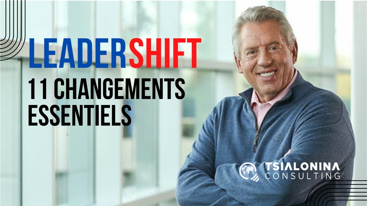 #90 Conseils du samedi | Leadershift - les 11 changements essentiels ...