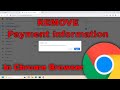 How To Delete Payment Information and Credit Cards From Google Chrome [Guide]