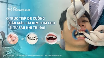 Trực Tiếp Dr Cường Gắn Mắc Cài Kim Loại Cho Sĩ Tử Sau Khi Thi Đại Học!