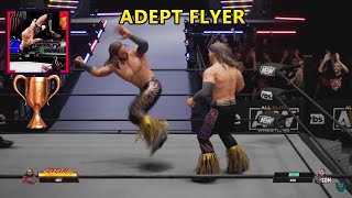 AEW: FIGHT FOREVER  - Adept Flyer Trophy / Achievement  Nick Jackson  Vs Matt Jackson