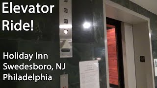 Elevator Ride at the Holiday Inn Swedesboro, NJ