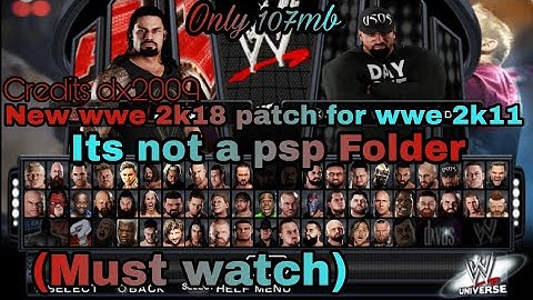 New wwe 2k18 patch by dx2009 || its not a psp Folder || Only 107mb