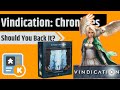 Vindication: Chronicles - Should You Back It?