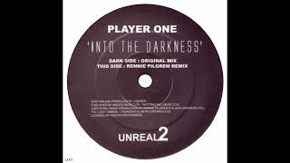 Player One – Into The Darkness (Original Mix)