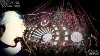 Booyah (Selfie) Mix - Dj Kaoru 2014