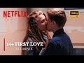 14 First Love 2015 Full Russian Teen Romance Movie 