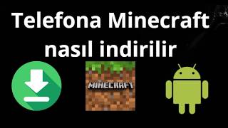 Telefona Minecraft nasıl indirilir - Tam rehber
