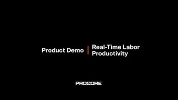 Real Time Labor Productivity Demo: Procore Groundbreak 2020 Breakout
