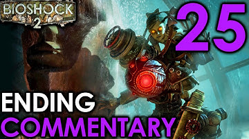 Bioshock 2 Commentary Walkthrough - Part 25 - Final Showdown Vs Lamb + Ending PC 4K Remaster