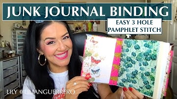 Simple Junk Journal Signature Binding / Three Hole Pamphlet Stitch #junkjournal