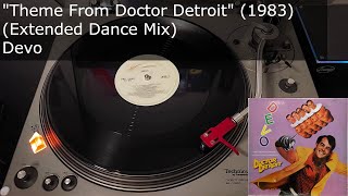 Theme From Doctor Detroit (Dance Mix) - Devo [Backstreet, 1983] 12-inch Vinyl rip