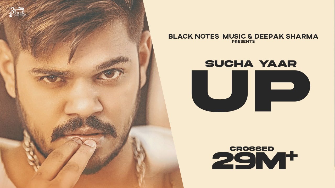 U.P – Sucha Yaar FT. Ranjha Yaar | Latest Punjabi Songs 2019