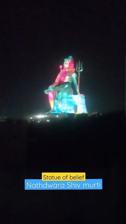 Shiv murti light show | Har har shambhu status | shiv murti nathdwara status | rajasthan shiv murti