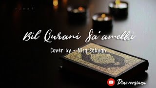 Lagu arab populer || Ammar Sarsar - Bil Quraani Saamdy cover by NISSA SABYAN | Duktuwalalan atakhola