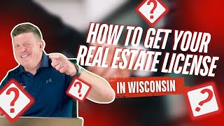 How to Get Your Real Estate License in Wisconsin: Step-by-Step Guide for 2025 🚪
