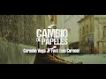 Cambio de papeles | Cornelio Vega Jr Feat Luis Coronel letra