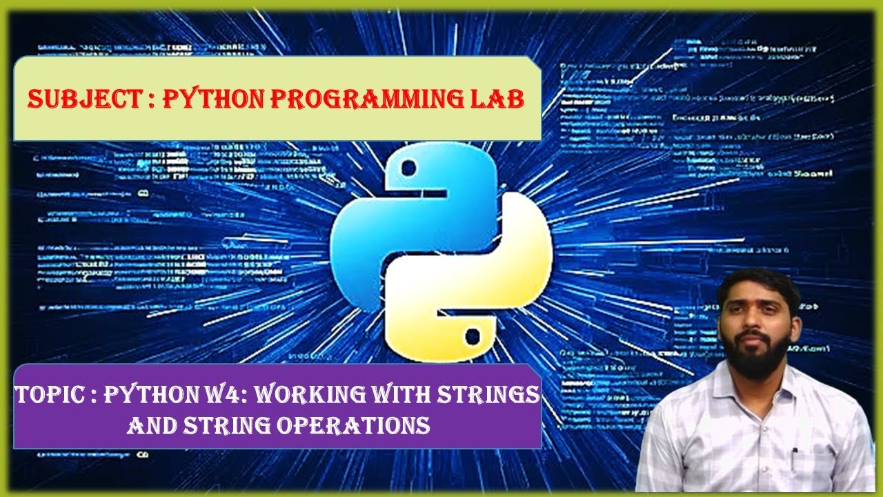 LEC07| PPL | Python W4: Working with Strings and String Operations by ...