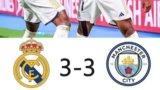 😱 Real Madrid 3-3 Manchester City Résumé