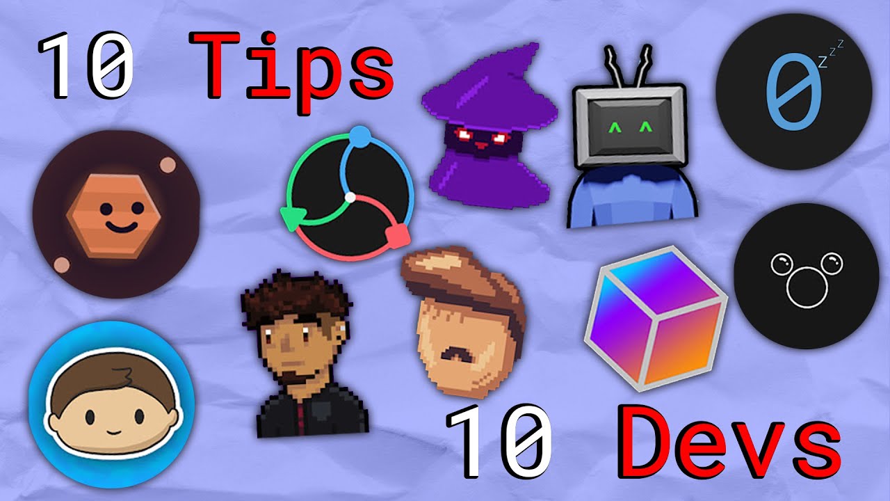 Top 10 Gamedev Tips From 10 Gamedevs - YouTube