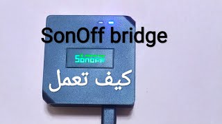 SONOFF bridge , Configuration