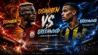 OSIMHEN VS GREENWOOD 🔥 RAP SAVAŞLARI
