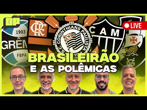 OPINIÃO PLACAR: BRASILEIRÃO E AS POLÊMICAS! | Placar TV