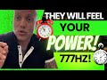 Law of assumption | People will FEEL Your Power after You listen to This! (777hz Power meditation)