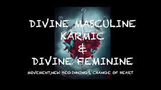 divine masculine karmic partner change of heart current feelings 🔥🔥 divine feminine