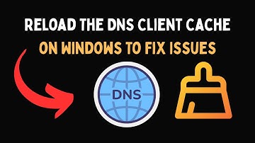 Reload The DNS Client Cache on Windows To Fix Issues