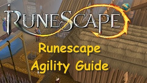 Runescape Guide: 1-99 Agility Guide RS3 2015