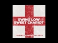 Swing Low, Sweet Chariot: Timeless English Classics