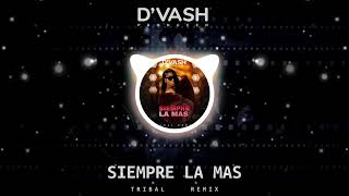 La Gigi X YAILIN & Ceky Vinici- Siempre La Mas (D'VASH) TRIBAL/ GUARACHA/ ALETEO 💃🎺